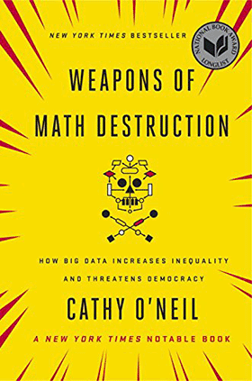 Review of “Weapons of Math Destruction”